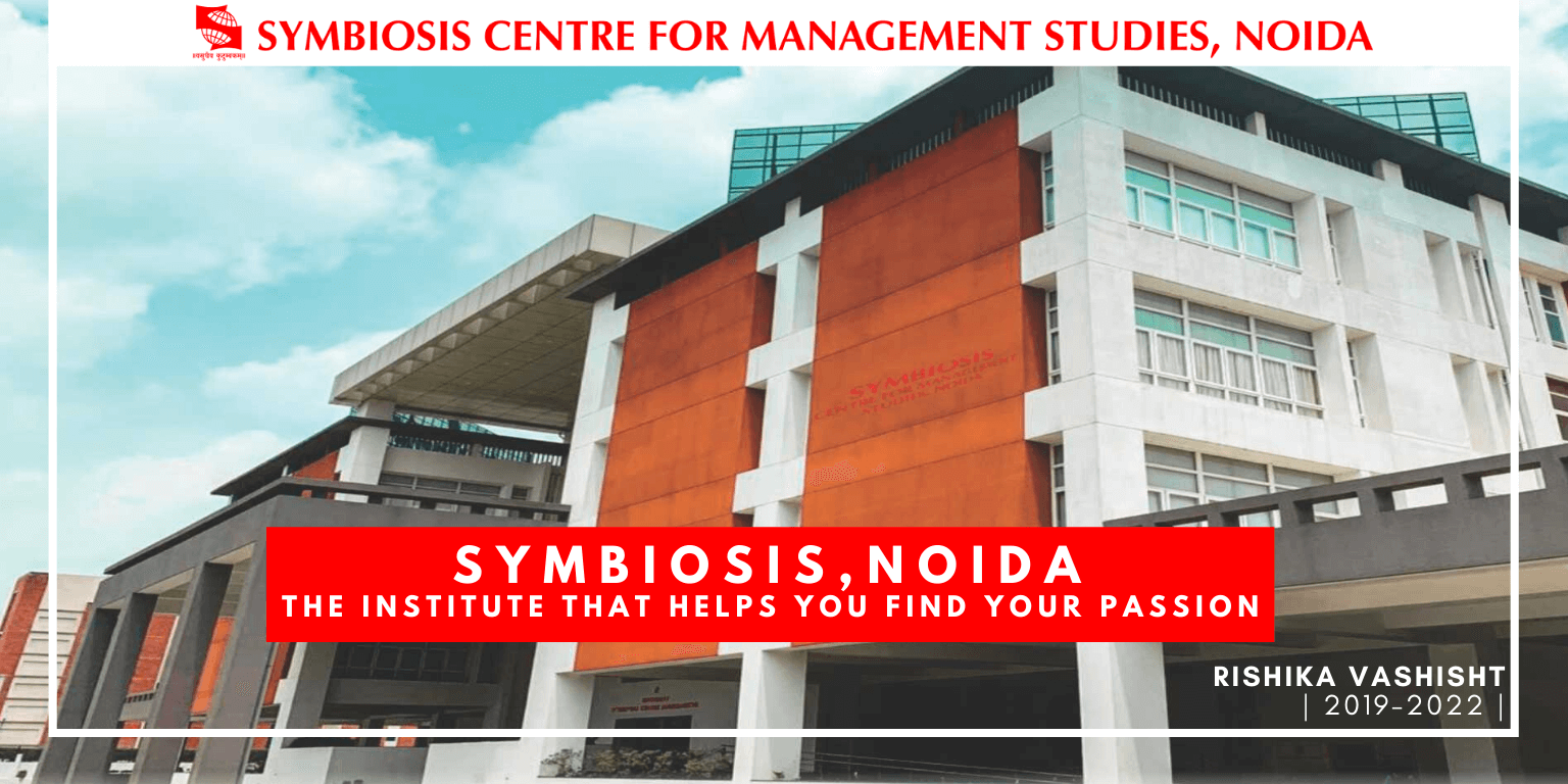 Symbiosis, NOIDA - The Institute that helps you find your passion