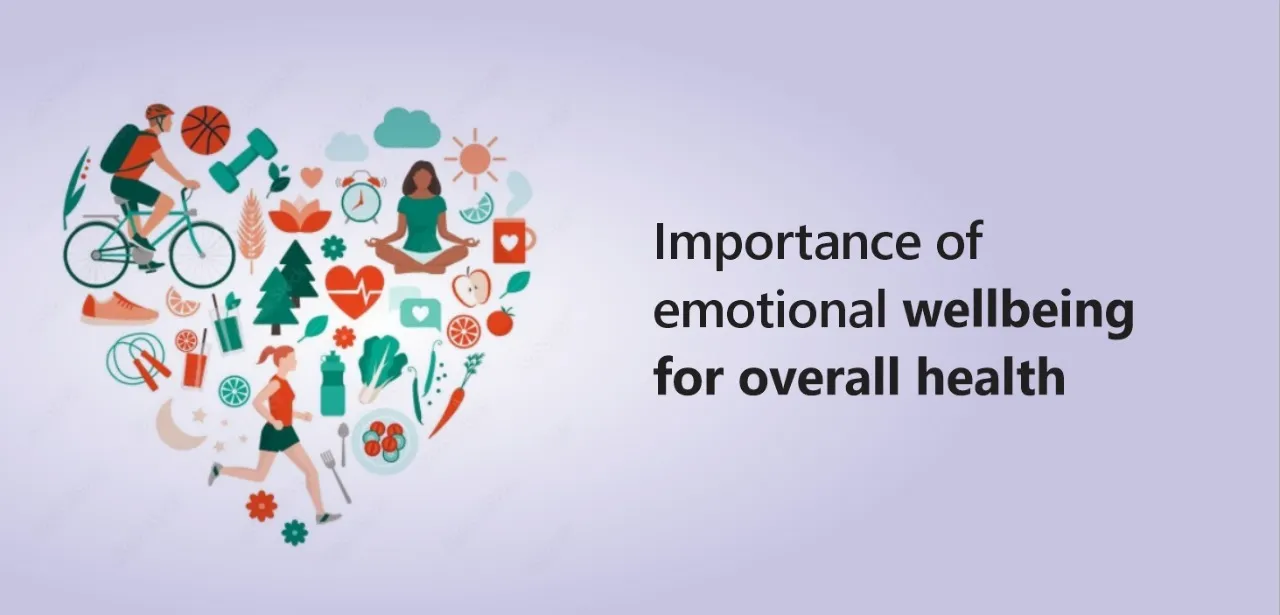 IMPORTANCE OF EMOTIONAL AND MENTAL WELL BEING